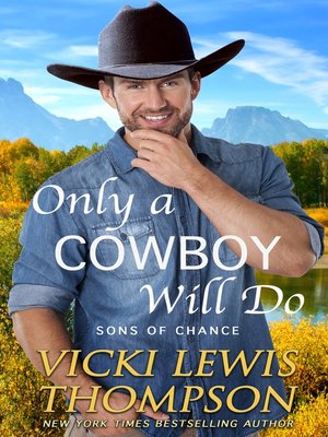 cover image of Only a Cowboy Will Do